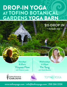 Poster showing the drop in yoga at Tofino Botanical Gardens